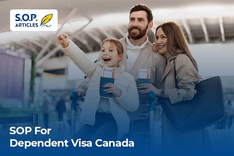 SOP For Dependant Visa, Canada