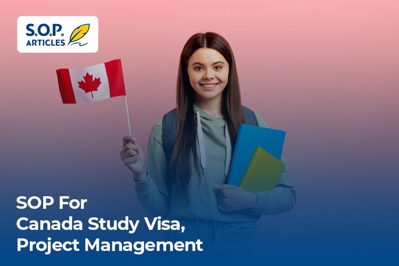 SOP For Canada Study Visa, Project Management